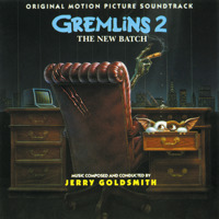 Gremlins 2: The New Batch Original Motion Picture Soundtrack. Передняя обложка. Нажмите, чтобы увеличить. Gremlins 2: The New Batch Original Motion Picture Soundtrack. Передняя обложка. Нажмите, чтобы увеличить.