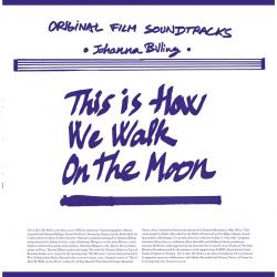 This Is How We Walk On the Moon Original Film Soundtrack. Передняя обложка. Нажмите, чтобы увеличить. This Is How We Walk On the Moon Original Film Soundtrack. Передняя обложка. Нажмите, чтобы увеличить.