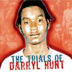 Trials of Darryl Hunt Soundtrack from the Motion Picture, The. Передняя обложка. Нажмите, чтобы увеличить. Trials of Darryl Hunt Soundtrack from the Motion Picture, The. Передняя обложка. Нажмите, чтобы увеличить.