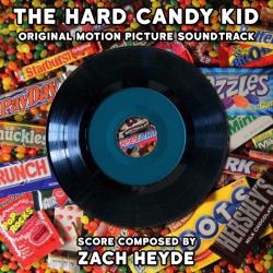 Hard Candy Kid Original Motion Picture Soundtrack, The. Передняя обложка. Нажмите, чтобы увеличить. Hard Candy Kid Original Motion Picture Soundtrack, The. Передняя обложка. Нажмите, чтобы увеличить.