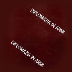 Diplomazia in armi. Передняя обложка. Нажмите, чтобы увеличить. Diplomazia in armi. Передняя обложка. Нажмите, чтобы увеличить.