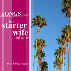 Songs from The Starter Wife Mini Series. Передняя обложка. Нажмите, чтобы увеличить. Songs from The Starter Wife Mini Series. Передняя обложка. Нажмите, чтобы увеличить.