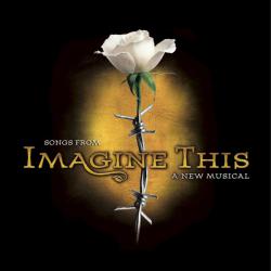 Songs from Imagine This. Передняя обложка. Нажмите, чтобы увеличить. Songs from Imagine This. Передняя обложка. Нажмите, чтобы увеличить.