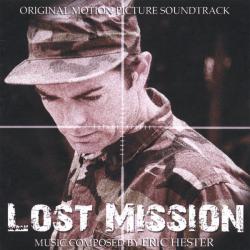 Lost Mission Original Motion Picture Soundtrack. Передняя обложка. Нажмите, чтобы увеличить. Lost Mission Original Motion Picture Soundtrack. Передняя обложка. Нажмите, чтобы увеличить.