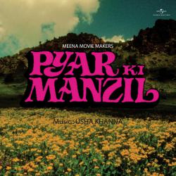 Pyar Ki Manzil Original Soundtrack - EP. Передняя обложка. Нажмите, чтобы увеличить. Pyar Ki Manzil Original Soundtrack - EP. Передняя обложка. Нажмите, чтобы увеличить.