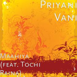 Maahiya feat. Tochi Raina - Single. Передняя обложка. Нажмите, чтобы увеличить. Maahiya feat. Tochi Raina - Single. Передняя обложка. Нажмите, чтобы увеличить.