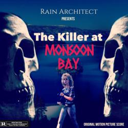 Killer at Monsoon Bay Original Score, The. Передняя обложка. Нажмите, чтобы увеличить. Killer at Monsoon Bay Original Score, The. Передняя обложка. Нажмите, чтобы увеличить.