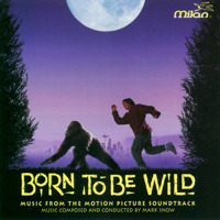 Born to Be Wild Music from the Motion Picture Soundtrack. Передняя обложка. Нажмите, чтобы увеличить. Born to Be Wild Music from the Motion Picture Soundtrack. Передняя обложка. Нажмите, чтобы увеличить.