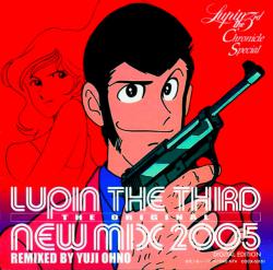 Lupin the Third: The Original - New Mix 2005 Digital Edition. Передняя обложка. Нажмите, чтобы увеличить. Lupin the Third: The Original - New Mix 2005 Digital Edition. Передняя обложка. Нажмите, чтобы увеличить.