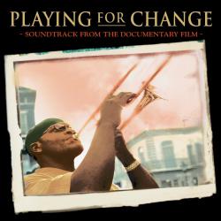 Playing for Change. Передняя обложка. Нажмите, чтобы увеличить. Playing for Change. Передняя обложка. Нажмите, чтобы увеличить.