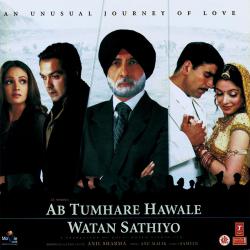 Ab Tumhare Hawale Watan Sathiyo Original Motion Picture Soundtrack. Передняя обложка. Нажмите, чтобы увеличить. Ab Tumhare Hawale Watan Sathiyo Original Motion Picture Soundtrack. Передняя обложка. Нажмите, чтобы увеличить.