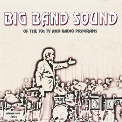 Big Band Sound of the 70s Tv and Radio Programs. Передняя обложка. Нажмите, чтобы увеличить. Big Band Sound of the 70s Tv and Radio Programs. Передняя обложка. Нажмите, чтобы увеличить.