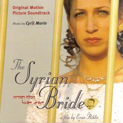 Syrian Bride Original Motion Picture Soundtrack, The. Передняя обложка. Нажмите, чтобы увеличить. Syrian Bride Original Motion Picture Soundtrack, The. Передняя обложка. Нажмите, чтобы увеличить.