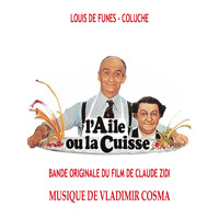 L'aile ou la cuisse Bande originale du film. Передняя обложка. Нажмите, чтобы увеличить. L'aile ou la cuisse Bande originale du film. Передняя обложка. Нажмите, чтобы увеличить.