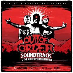 Osiris Presents...Out of Order: Soundtrack to the Surfer's Documentary. Передняя обложка. Нажмите, чтобы увеличить. Osiris Presents...Out of Order: Soundtrack to the Surfer's Documentary. Передняя обложка. Нажмите, чтобы увеличить.
