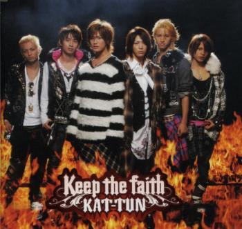 Keep the faith / KAT-TUN. Front (small). Нажмите, чтобы увеличить.