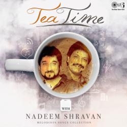 Melodious Songs Collection: Tea Time with Nadeem Shravan. Передняя обложка. Нажмите, чтобы увеличить. Melodious Songs Collection: Tea Time with Nadeem Shravan. Передняя обложка. Нажмите, чтобы увеличить.