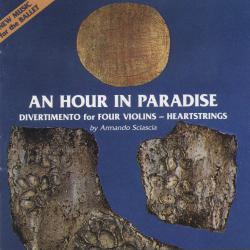An Hour in Paradise - Divertimento for Four Violins - Heartstrings. Передняя обложка. Нажмите, чтобы увеличить. An Hour in Paradise - Divertimento for Four Violins - Heartstrings. Передняя обложка. Нажмите, чтобы увеличить.