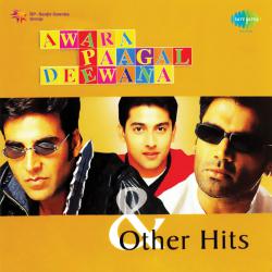 Awara Paagal Deewana Original Motion Picture Soundtrack. Передняя обложка. Нажмите, чтобы увеличить. Awara Paagal Deewana Original Motion Picture Soundtrack. Передняя обложка. Нажмите, чтобы увеличить.