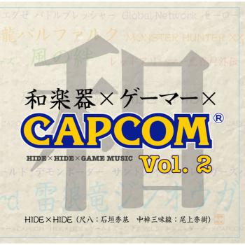 Wagakki × Gamer × CAPCOM ~HIDE×HIDE×GAME MUSIC Vol. 2~. Front. Нажмите, чтобы увеличить.