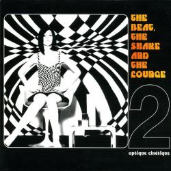 Beat, the Shake and the Lounge, Vol. 2, The. Передняя обложка. Нажмите, чтобы увеличить. Beat, the Shake and the Lounge, Vol. 2, The. Передняя обложка. Нажмите, чтобы увеличить.