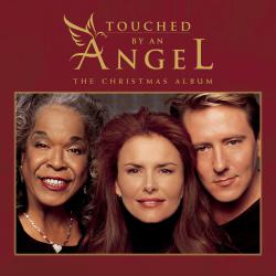Touched By an Angel: The Christmas Album. Передняя обложка. Нажмите, чтобы увеличить. Touched By an Angel: The Christmas Album. Передняя обложка. Нажмите, чтобы увеличить.