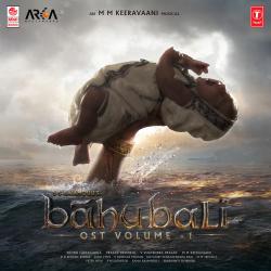 Baahubali Ost, Vol. 1 Original Motion Picture Soundtrack - EP. Передняя обложка. Нажмите, чтобы увеличить.