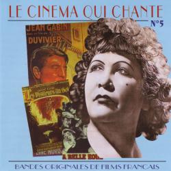Le cinéma qui chante - Bandes originales de films français, vol. 5. Передняя обложка. Нажмите, чтобы увеличить. Le cinéma qui chante - Bandes originales de films français, vol. 5. Передняя обложка. Нажмите, чтобы увеличить.