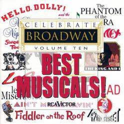 Celebrate Broadway, Vol. 10: Best Musicals!. Передняя обложка. Нажмите, чтобы увеличить. Celebrate Broadway, Vol. 10: Best Musicals!. Передняя обложка. Нажмите, чтобы увеличить.