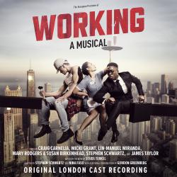 Working: A Musical Original London Cast Recording. Передняя обложка. Нажмите, чтобы увеличить. Working: A Musical Original London Cast Recording. Передняя обложка. Нажмите, чтобы увеличить.