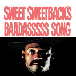 Sweet Sweetback's Baadasssss Song An Opera The Original Cast Soundtrack Album. Передняя обложка. Нажмите, чтобы увеличить. Sweet Sweetback's Baadasssss Song An Opera The Original Cast Soundtrack Album. Передняя обложка. Нажмите, чтобы увеличить.
