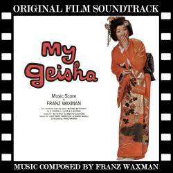My Geisha Original Film Soundtrack. Передняя обложка. Нажмите, чтобы увеличить. My Geisha Original Film Soundtrack. Передняя обложка. Нажмите, чтобы увеличить.