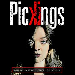 Pickings Original Motion Picture Soundtrack. Передняя обложка. Нажмите, чтобы увеличить. Pickings Original Motion Picture Soundtrack. Передняя обложка. Нажмите, чтобы увеличить.