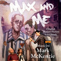 Max & Me Original Motion Picture Score. Передняя обложка. Нажмите, чтобы увеличить.
