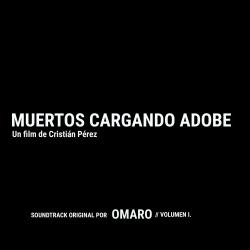 Muertos Cargando Adobe Original Soundtrack. Передняя обложка. Нажмите, чтобы увеличить. Muertos Cargando Adobe Original Soundtrack. Передняя обложка. Нажмите, чтобы увеличить.