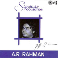 Signature Collection A.R. Rahman Original Motion Picture Soundtrack. Передняя обложка. Нажмите, чтобы увеличить. Signature Collection A.R. Rahman Original Motion Picture Soundtrack. Передняя обложка. Нажмите, чтобы увеличить.