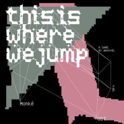 This Is Where We Jump Original Soundtrack - EP. Передняя обложка. Нажмите, чтобы увеличить. This Is Where We Jump Original Soundtrack - EP. Передняя обложка. Нажмите, чтобы увеличить.