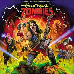 Hard Rock Zombies Original Motion Picture Soundtrack. Передняя обложка. Нажмите, чтобы увеличить. Hard Rock Zombies Original Motion Picture Soundtrack. Передняя обложка. Нажмите, чтобы увеличить.