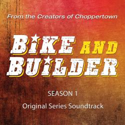 Bike and Builder, Season 1 Original Series Soundtrack. Передняя обложка. Нажмите, чтобы увеличить. Bike and Builder, Season 1 Original Series Soundtrack. Передняя обложка. Нажмите, чтобы увеличить.