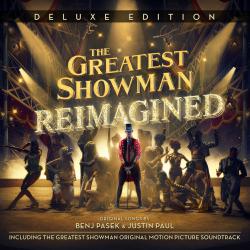 Greatest Showman: Reimagined Deluxe, The. Передняя обложка. Нажмите, чтобы увеличить. Greatest Showman: Reimagined Deluxe, The. Передняя обложка. Нажмите, чтобы увеличить.
