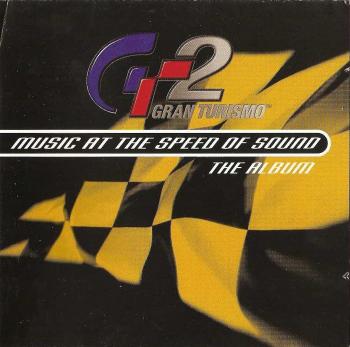 Gran Turismo 2 Music at the Speed of Sound - The Album. Front. Нажмите, чтобы увеличить. Gran Turismo 2 Music at the Speed of Sound - The Album. Front. Нажмите, чтобы увеличить.