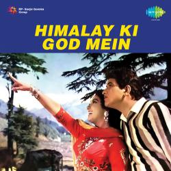 Himalay Ki God Mein Original Motion Picture Soundtrack. Передняя обложка. Нажмите, чтобы увеличить. Himalay Ki God Mein Original Motion Picture Soundtrack. Передняя обложка. Нажмите, чтобы увеличить.
