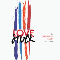 LoveStuck The Original Cast Recording. Передняя обложка. Нажмите, чтобы увеличить.