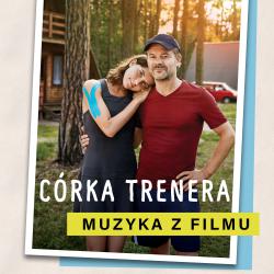 Córka trenera O.S.T.. Передняя обложка. Нажмите, чтобы увеличить. Córka trenera O.S.T.. Передняя обложка. Нажмите, чтобы увеличить.