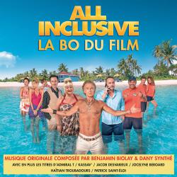 All Inclusive Bande originale du film. Передняя обложка. Нажмите, чтобы увеличить. All Inclusive Bande originale du film. Передняя обложка. Нажмите, чтобы увеличить.