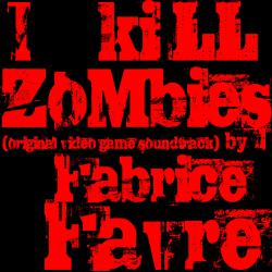 I Kill Zombies Original Video Game Soundtrack - EP. Передняя обложка. Нажмите, чтобы увеличить. I Kill Zombies Original Video Game Soundtrack - EP. Передняя обложка. Нажмите, чтобы увеличить.
