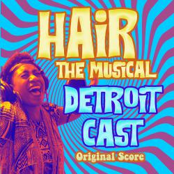 Hair the Musical Detroit Cast Original Score. Передняя обложка. Нажмите, чтобы увеличить. Hair the Musical Detroit Cast Original Score. Передняя обложка. Нажмите, чтобы увеличить.