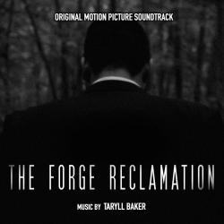 Forge Reclamation Original Motion Picture Soundtrack, The. Передняя обложка. Нажмите, чтобы увеличить. Forge Reclamation Original Motion Picture Soundtrack, The. Передняя обложка. Нажмите, чтобы увеличить.