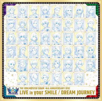 THE IDOLM@STER SideM 4th ANNIVERSARY DISC 「LIVE in your SMILE / DREAM JOURNEY」, The. Front. Нажмите, чтобы увеличить.