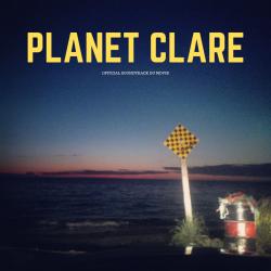 Planet clare Official Soundtrack du film. Передняя обложка. Нажмите, чтобы увеличить. Planet clare Official Soundtrack du film. Передняя обложка. Нажмите, чтобы увеличить.